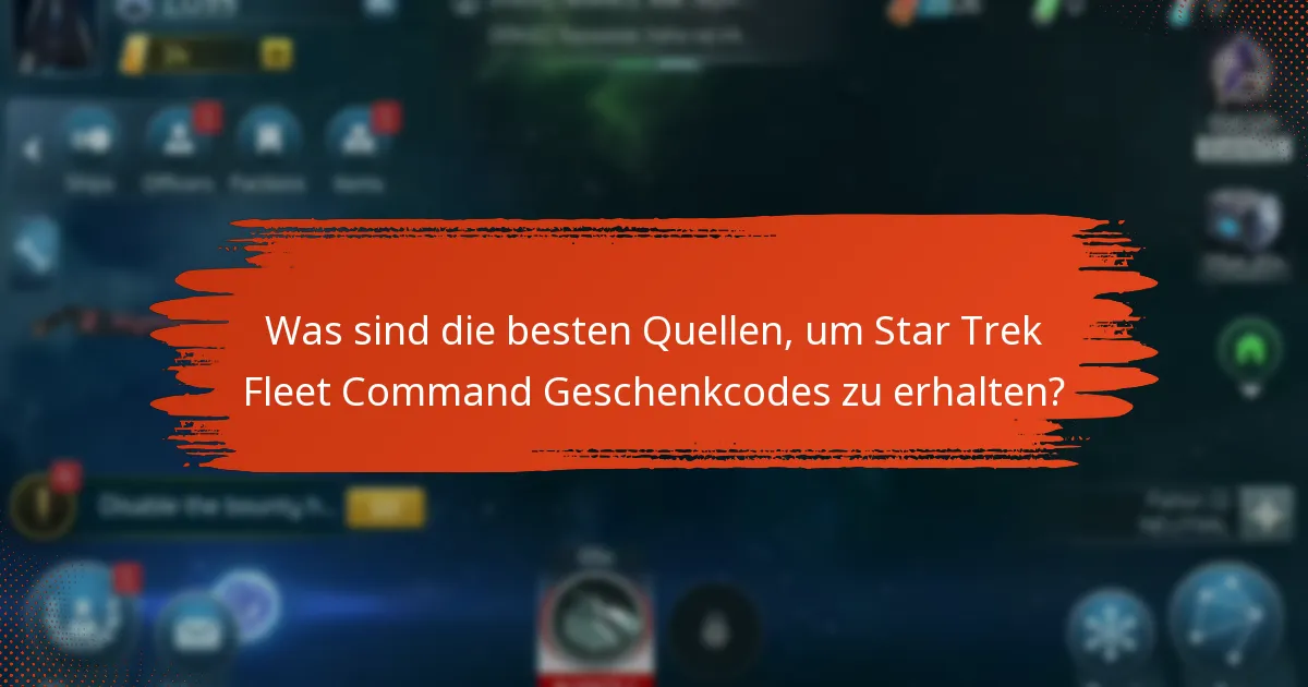 Wie beansprucht man Star Trek Fleet Command Geschenkcodes auf verschiedenen Geräten?