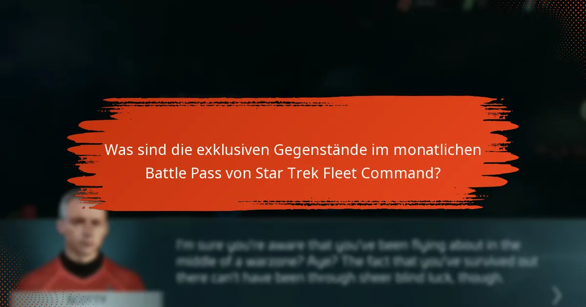 Welche einzigartigen Funktionen bietet der monatliche Battle Pass von Star Trek Fleet Command?