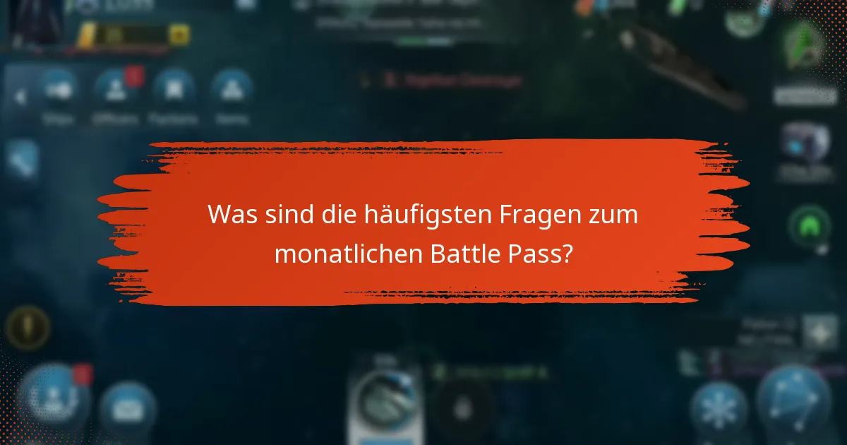 Wie ändern sich die Belohnungen jeden Monat im monatlichen Battle Pass?