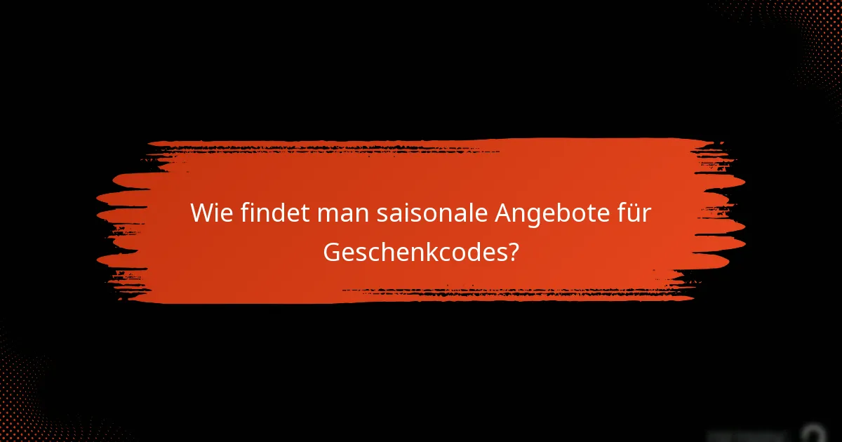 Was sind die Vorteile der Verwendung von Geschenkcodes?